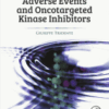 Adverse Events and Oncotargeted Kinase Inhibitors