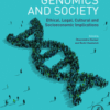 Genomics and Society Ethical, Legal, Cultural and Socioeconomic Implications