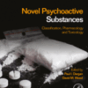 Novel Psychoactive Substances Classification, Pharmacology and Toxicology