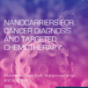 Nanocarriers for Cancer Diagnosis and Targeted Chemotherapy A volume in Micro and Nano Technologies