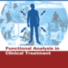 Functional Analysis in Clinical Treatment A volume in Practical Resources for the Mental Health Professional