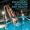 Light, Molecules, Reaction and Health