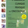 Pharmacie Clinique Pratique en Oncologie