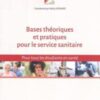 Bases théoriques et pratiques pour le Service sanitaire: Pour tous les étudiants en santé