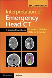 Interpretation of Emergency Head CT: A Practical Handbook, 2e (ORIGINAL PDF)