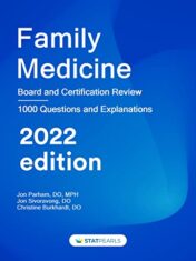 Family Medicine: Board and Certification Review