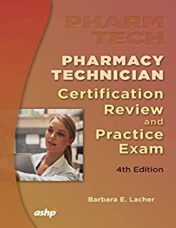 Pharmacy Technician Certification Review and Practice Exam, 4th Edition (Original PDF)