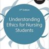 Understanding Ethics for Nursing Students