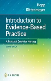 Introduction to Evidence-Based Practice A Practical Guide for Nursing, 2nd edition Original PDF