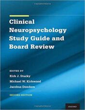 Clinical Neuropsychology Study Guide and Board Review 2nd Edition (Original PDF)