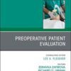 Preoperative Patient Evaluation, An Issue of Anesthesiology Clinics (Volume 36-4) (The Clinics: Internal Medicine, Volume 36-4) 2018 Original PDF