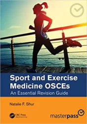 Sport and Exercise Medicine OSCEs An Essential Revision Guide