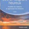 Être un soignant heureux: Fluidifier les relations et apprivoiser les émotions