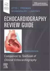 Echocardiography Review Guide: Companion to the Textbook of Clinical Echocardiography, 4th Edition (Original PDF) 2019