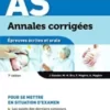 ANNALES CORRIGÉES ; CONCOURS AS ; ÉPREUVES ÉCRITES ET ORALE (7E ÉDITION)