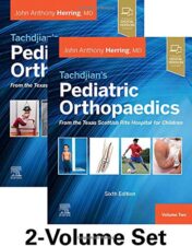 Tachdjian’s Pediatric Orthopaedics: From the Texas Scottish Rite Hospital for Children, 6th edition: 2-Volume Set (azw3+ePub+Converted PDF)