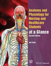 As part of the popular At a Glance series, Anatomy & Physiology for Nursing & Healthcare Students provides a wonderful introduction to the topic and is written with the student nurse in mind.