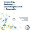 Introducing, Designing and Conducting Research for Paramedics 2022 Original PDF