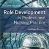 Role Development in Professional Nursing Practice 6th Ed