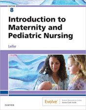 Introduction to Maternity and Pediatric Nursing, 8th Edition (ORIGINAL PDF)