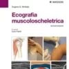 Ecografia muscoloscheletrica, 2° edizione (EPUB2 + Converted PDF