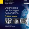 Diagnostica per immagini dell’addome: Problem solving