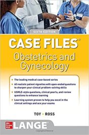 Case Files Obstetrics and Gynecology, Sixth Edition 6th Ed Original pdf