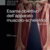 Esame obiettivo dell'apparato muscolo-scheletrico, 4e