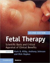 Fetal Therapy: Scientific Basis and Critical Appraisal of Clinical Benefits 2nd Edition