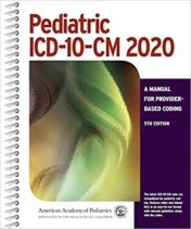 Pediatric ICD-10-CM 2020: A Manual for Provider-Based Coding, 5th Edition