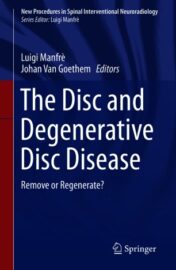 The Disc and Degenerative Disc Disease Remove or Regenerate? 2020 ORIGINAL PDF