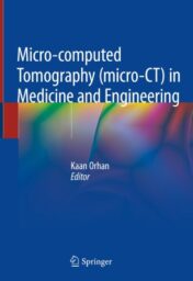 Micro-computed Tomography (micro-CT) in Medicine and Engineering 2020 ORIGINAL PDF