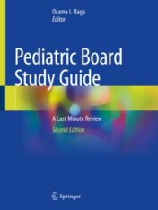 Pediatric Board Study Guide A Last Minute Review 2020 ORIGINAL PDF