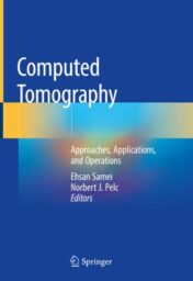 Computed Tomography Approaches, Applications, and Operations 2020 ORIGINAL PDF
