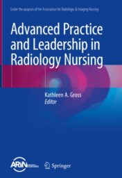 Advanced Practice and Leadership in Radiology Nursing 2020 ORIGINAL PDF