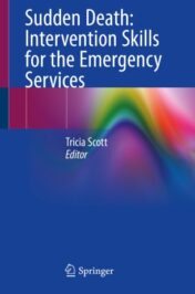 Sudden Death: Intervention Skills for the Emergency Services 2020 Original pdf