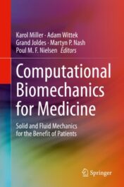 Computational Biomechanics for Medicine Solid and Fluid Mechanics for the Benefit of Patients 2020 ORIGINAL PDF