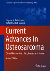Current Advances in Osteosarcoma Clinical Perspectives: Past, Present and Future 2020 ORIGINAL PDF