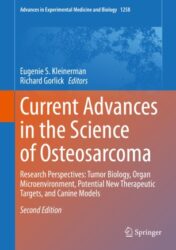 Current Advances in the Science of Osteosarcoma Research Perspectives: Tumor Biology, Organ Microenvironment, Potential New Therapeutic Targets, and Canine Models 2020  ORIGINAL PDF