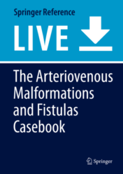 The Arteriovenous Malformations and Fistulas Casebook 2020 ORIGINAL PDF