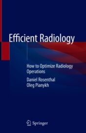 Efficient Radiology How to Optimize Radiology Operations 2021 ORIGINAL PDF