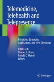 Telemedicine, Telehealth and Telepresence Principles, Strategies, Applications, and New Directions 2021 Original pdf