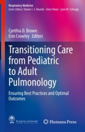 Transitioning Care from Pediatric to Adult Pulmonology Ensuring Best Practices and Optimal Outcomes 2021 ORIGINAL PDF
