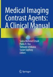 Medical Imaging Contrast Agents: A Clinical Manual 2021 ORIGINAL PDF