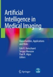 Artificial Intelligence in Medical Imaging Opportunities, Applications and Risks 2019 ORIGINAL PDF