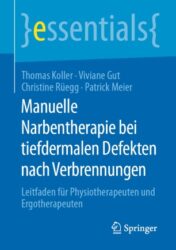 Manuelle Narbentherapie bei tiefdermalen Defekten nach Verbrennungen 2020 ORIGINAL PDF