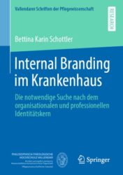 Internal Branding im Krankenhaus Die notwendige Suche nach dem organisationalen und professionellen Identitätskern 2020 Original pdf