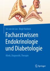 Facharztwissen Endokrinologie und Diabetologie Klinik, Diagnostik, Therapie 2020 ORIGINAL PDF