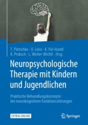 Neuropsychologische Therapie mit Kindern und Jugendlichen Praktische Behandlungskonzepte bei neurokognitiven Funktionsstörungen 2020 ORIGINAL PDF