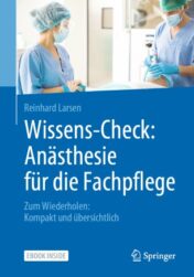 Wissens-Check: Anästhesie für die Fachpflege Zum Wiederholen: Kompakt und übersichtlich 2020 Original pdf